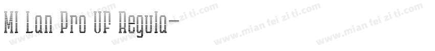 MI Lan Pro VF Regula字体转换